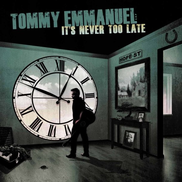 Tommy Emmanuel It's never too late CD Cover