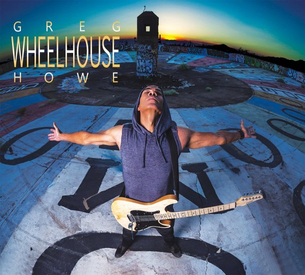 Greg Howe Wheelhouse CD cover