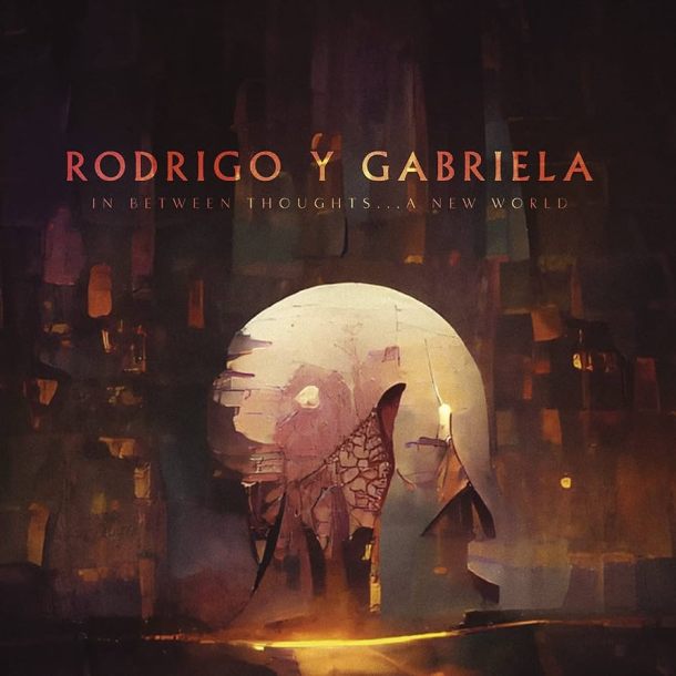 Rodrigo y Gabriela In between thoughts CD cover