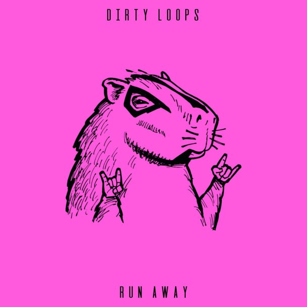 Dirty loops run away promo